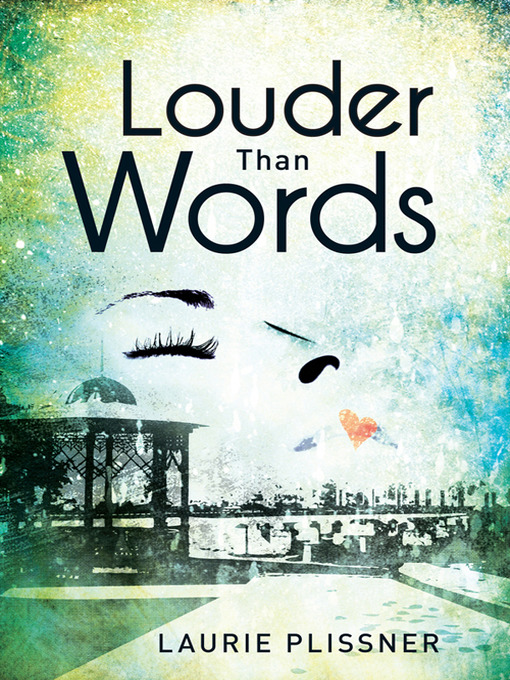 Title details for Louder Than Words by Laurie Plissner - Wait list